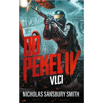 

Do pekel IV: Vlci