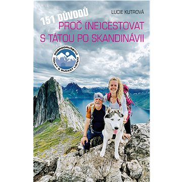 

151 důvodů, proč necestovat s tátou po Skandinávii