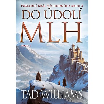 

Do údolí mlh - 1. svazek