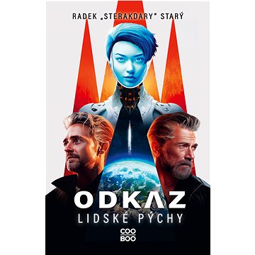 

Odkaz lidské pýchy