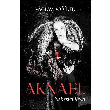 

Aknael: Nebeská jízda