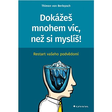

Dokážeš mnohem víc, než si myslíš!