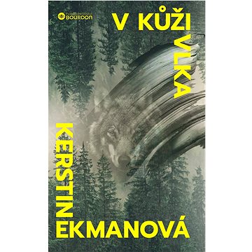 

V kůži vlka