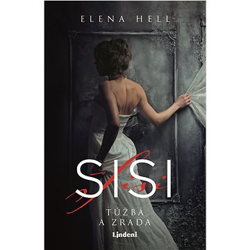 

Sisi 2 – Túžba a zrada