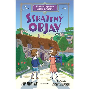 

Detektívna agentúra Agatha a Christie: Stratený objav