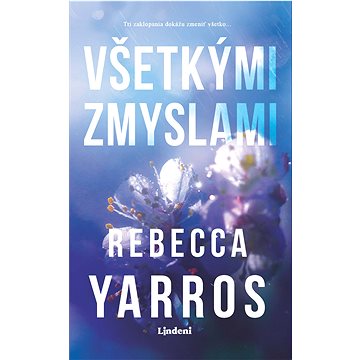 

Všetkými zmyslami