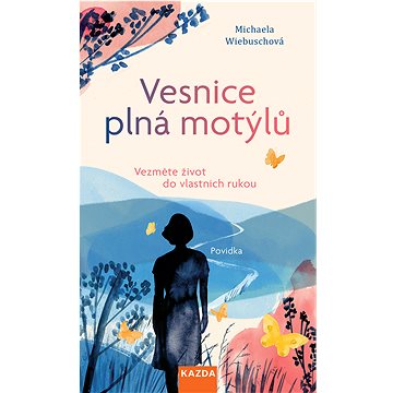 

Vesnice plná motýlů