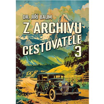 

Z archivu cestovatele 3