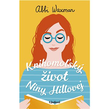 

Knihomoľský život Niny Hillovej