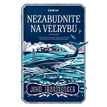 

Nezabudnite na veľrybu