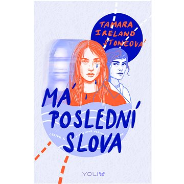 

Má poslední slova