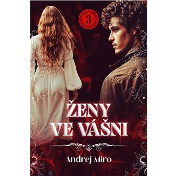 

Ženy ve vášni 3