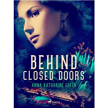 

Behind Closed Doors
