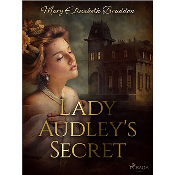 

Lady Audley's Secret