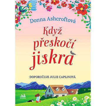 

Když přeskočí jiskra