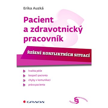 

Pacient a zdravotnický pracovník