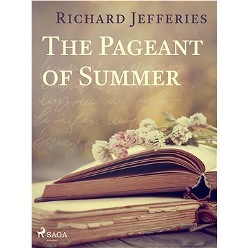 

The Pageant of Summer