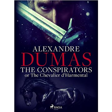 

The Conspirators; or The Chevalier d'Harmental