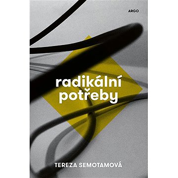 

Radikální potřeby