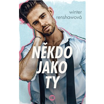 

Někdo jako ty