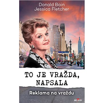 

To je vražda, napsala - Reklama na vraždu