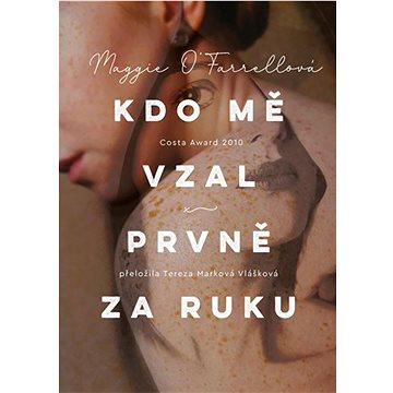 

Kdo mě vzal prvně za ruku