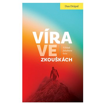 

Víra ve zkouškách