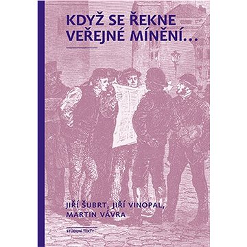 

Když se řekne veřejné mínění ...