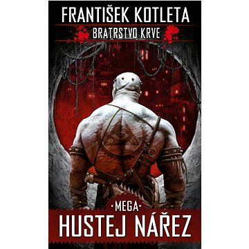 

Mega hustej nářez (2. vydání)