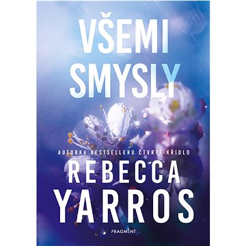 

Všemi smysly