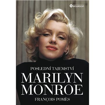 

Poslední tajemství Marilyn Monroe