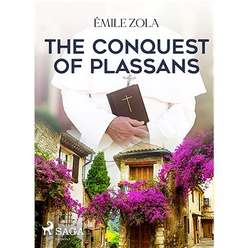 

The Conquest of Plassans
