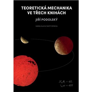 

Teoretická mechanika ve třech knihách