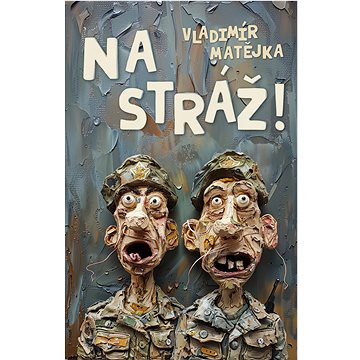 

Na stráž!