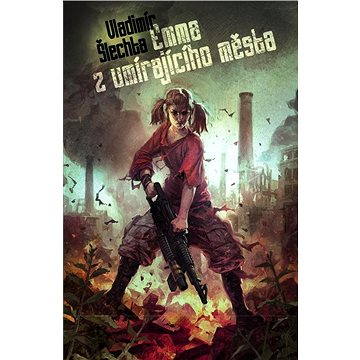 

Emma z umírajícího města