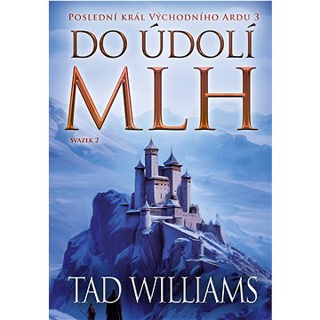 

Do údolí mlh - 2. svazek
