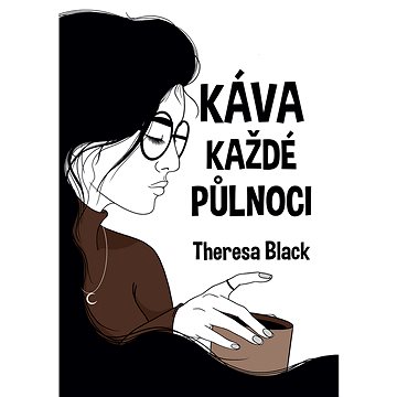 

Káva každé půlnoci