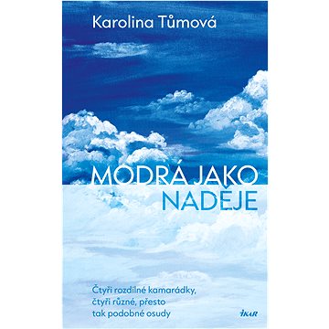 

Modrá jako naděje