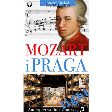 

Mozart i Praga - Audiowizualna wycieczka z utworami muzycznymi - wersja light