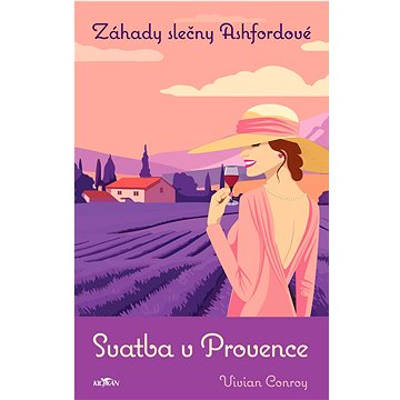 

Záhady slečny Ashfordové - Svatba v Provence