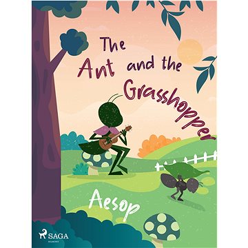 

The Ant and the Grasshopper