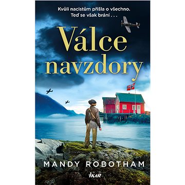 

Válce navzdory