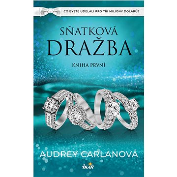 

Sňatková dražba: Kniha první