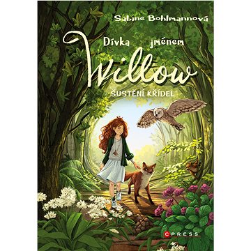 

Dívka jménem Willow: Šustění křídel