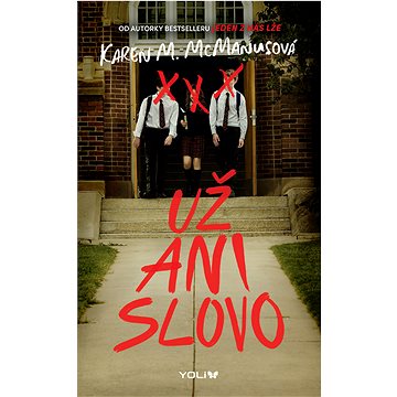 

Už ani slovo