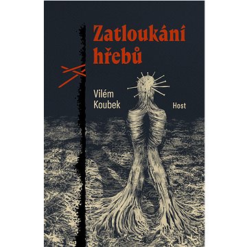 

Zatloukání hřebů
