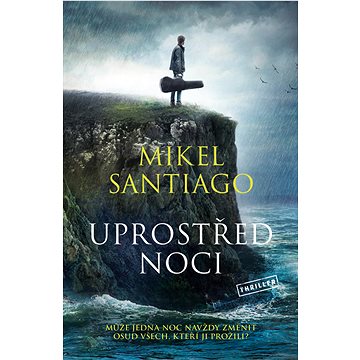 

Uprostřed noci