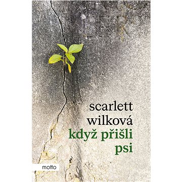 

Když přišli psi
