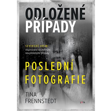 

Odložené případy: Poslední fotografie