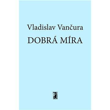 

Dobrá míra